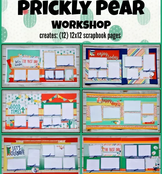PRICKLY PEAR SCRAPBOOKING WORKSHOP