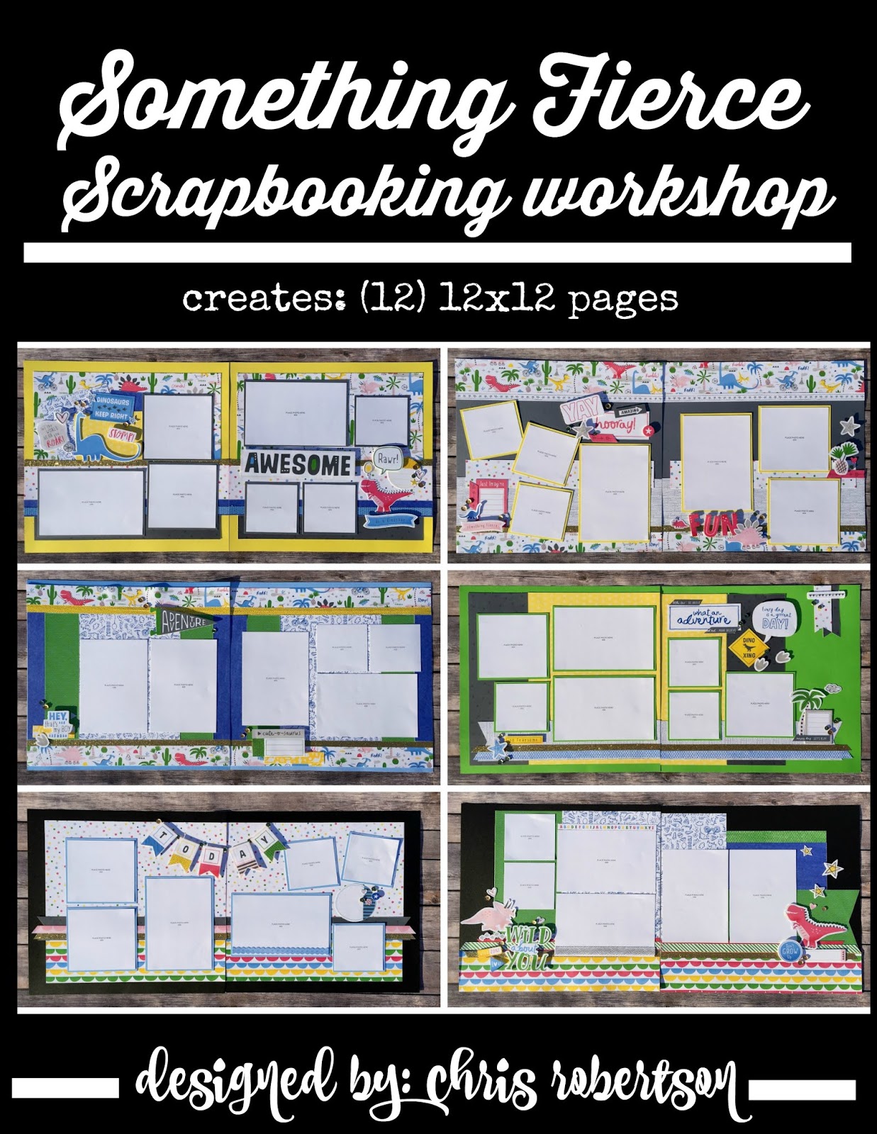 Something Fierce Scrapbooking Workshop