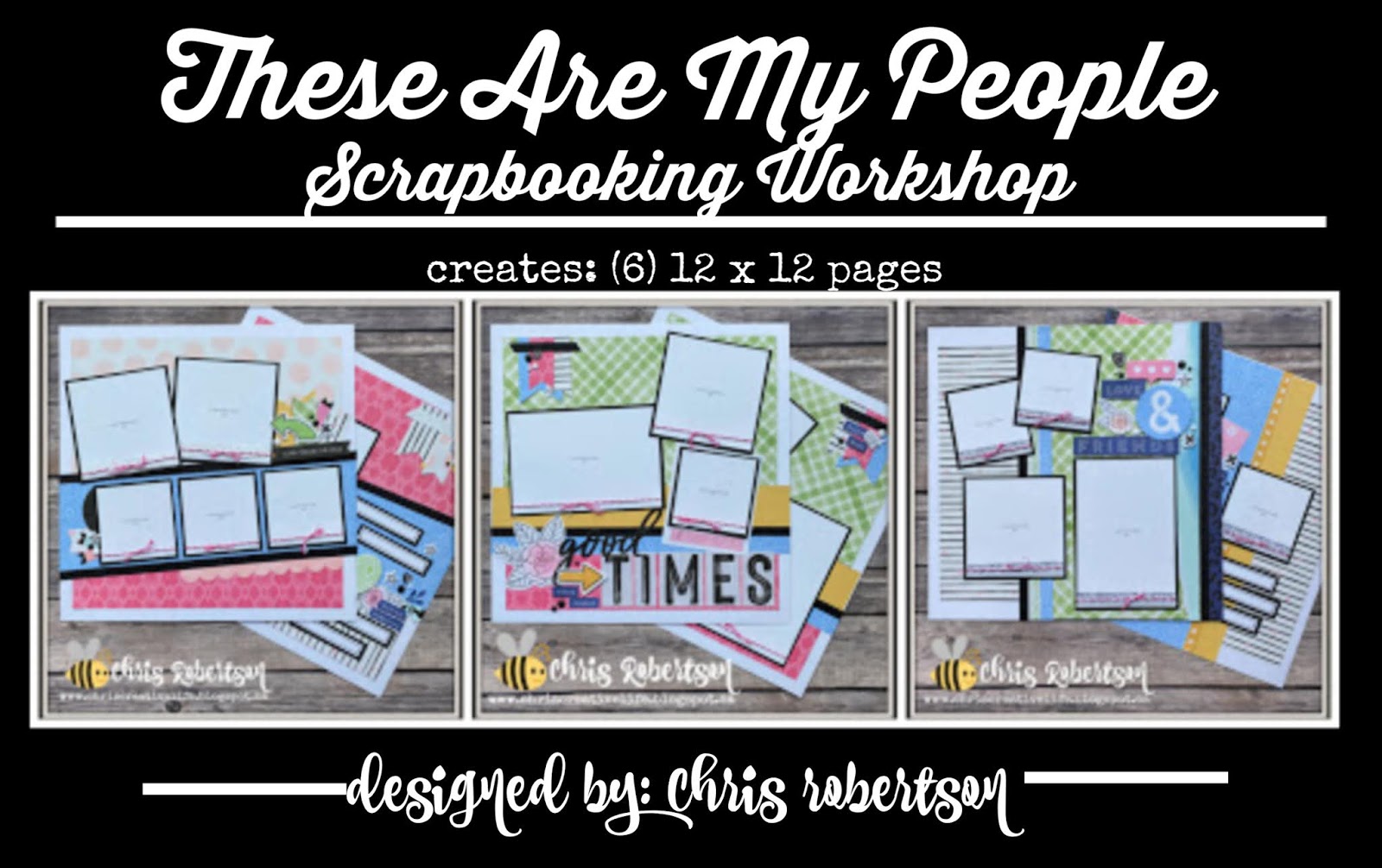 These Are My People Scrapbooking Workshop