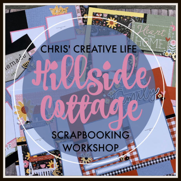 HILLSIDE COTTAGE SCRAPBOOKING WORKSHOP