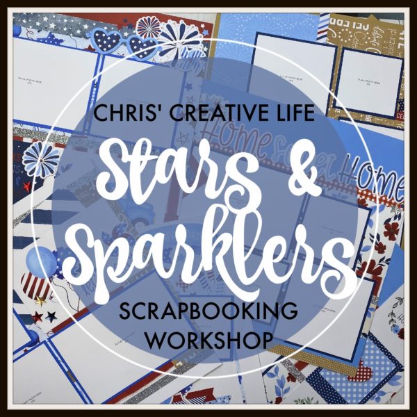 STARS & SPARKLERS  SCRAPBOOKING WORKSHOP