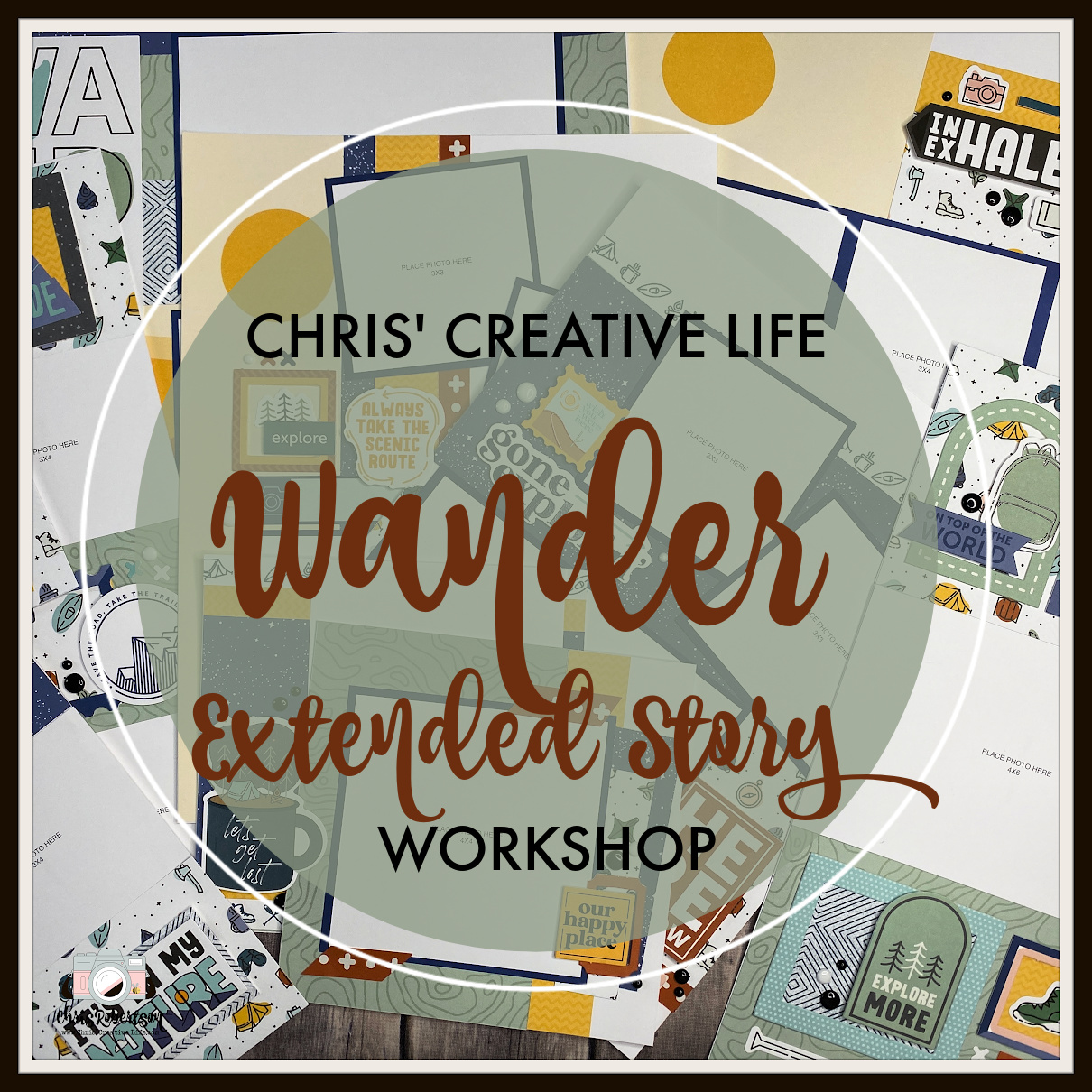 WANDER EXTENDED STORY SCRAPBOOKING WORKSHOP