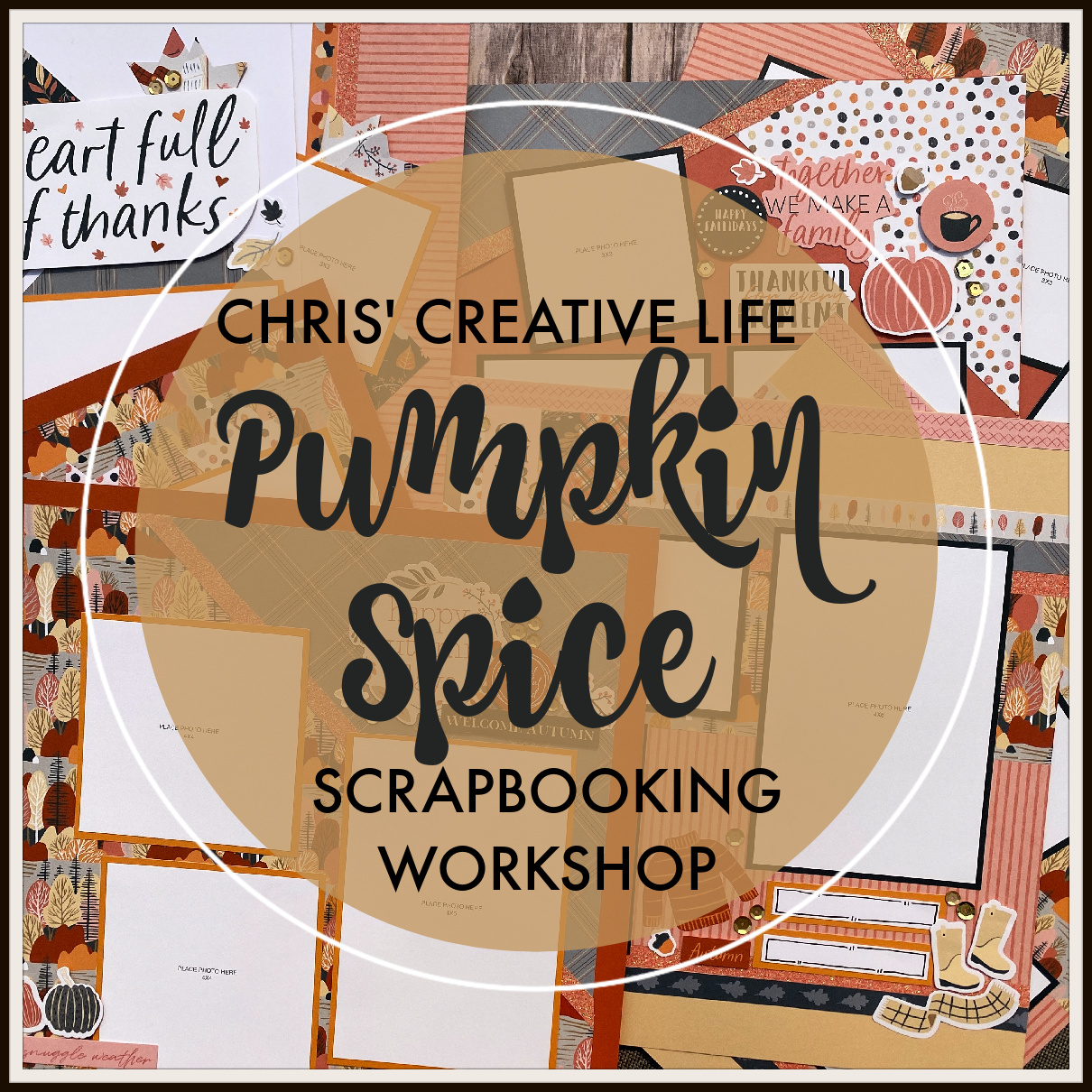 PUMPKIN SPICE SCRAPBOOKING WORKSHOP