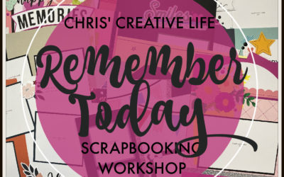Remember Today Scrapbooking Workshop