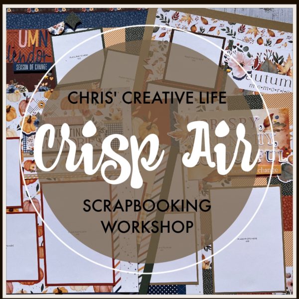 CRISP AIR SCRAPBOOKING WORKSHOP