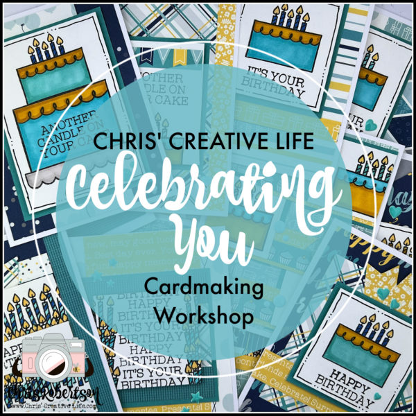 CELEBRATING YOU CARD WORKSHOP