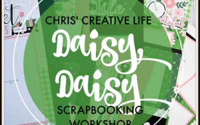 Daisy, Daisy Scrapbooking Workshop