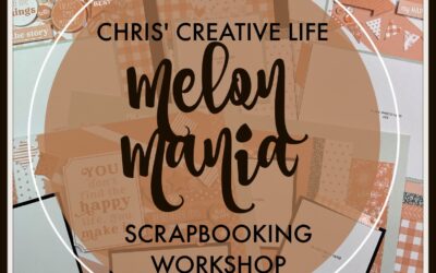 Melon Mania Scrapbooking Workshop