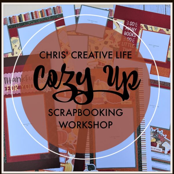 COZY UP SCRAPBOOKING WORKSHOP