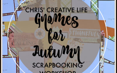 Gnomes for Autumn Scrapbooking Workshop