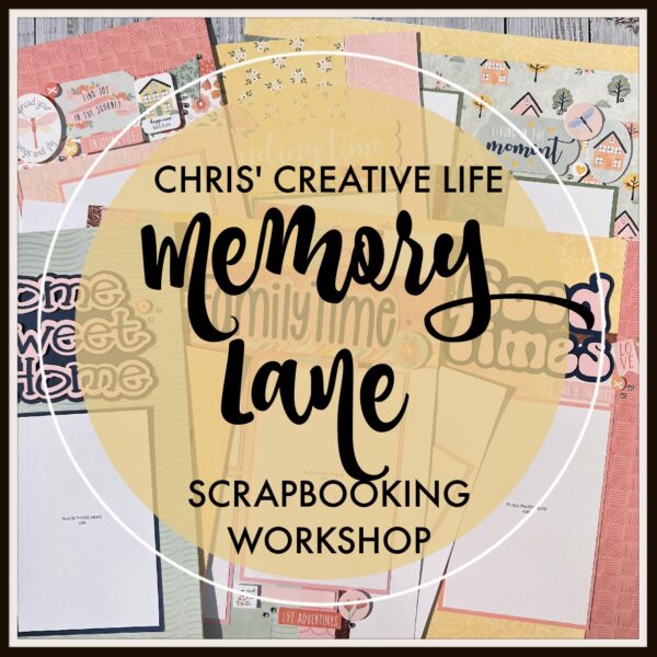 MEMORY LANE SCRAPBOOKING WORKSHOP