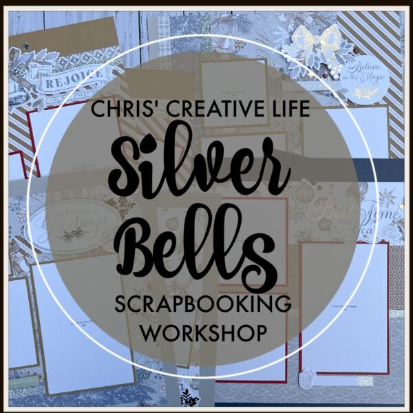 SILVER BELLS SCRAPBOOKING WORKSHOP