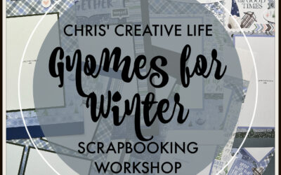 Gnomes for Winter Scrapbooking Workshop