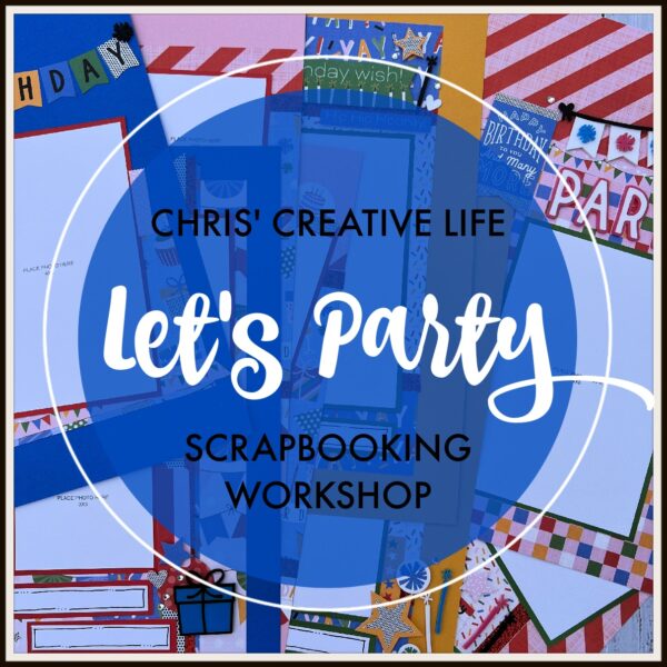 LET'S PARTY SCRAPBOOKING WORKSHOP