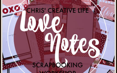 Love Notes Scrapbooking Workshop