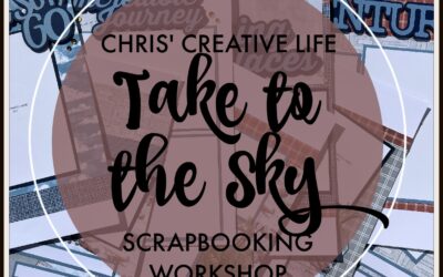 Take to the Sky Scrapbooking Workshop