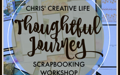 Thoughtful Journey Scrapbooking Workshop