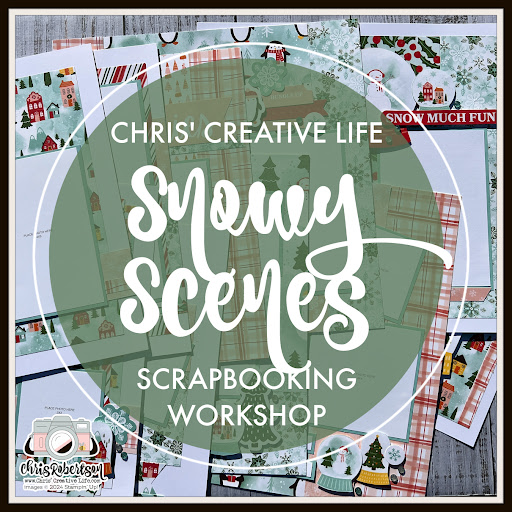 SNOWY SCENES  SCRAPBOOKING WORKSHOP