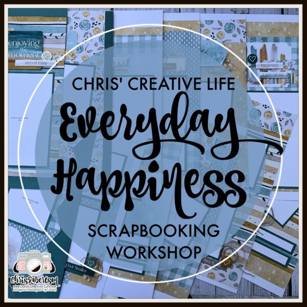 EVERYDAY HAPPINESS SCRAPBOOKING WORKSHOP GUIDE