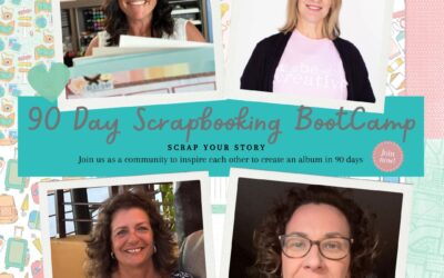 90 Day Scrapbooking Bootcamp ~ scrap your story