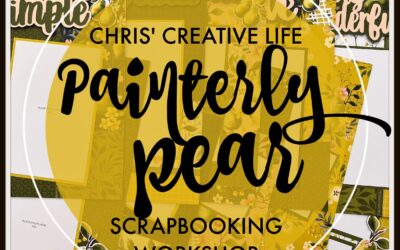 Painterly Pear Scrapbooking Workshop