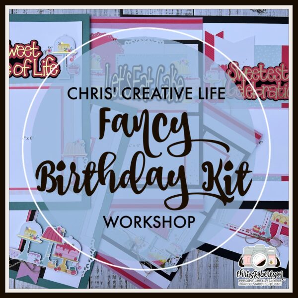 FANCY BIRTHDAY KIT WORKSHOP GUIDE