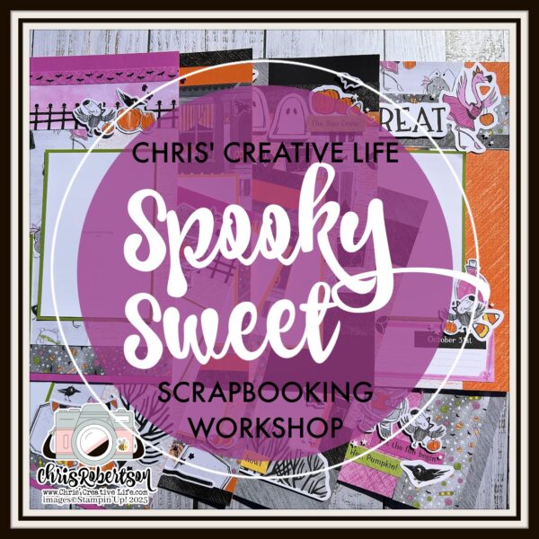 SPOOKY SWEET SCRAPBOOKING WORKSHOP GUIDE