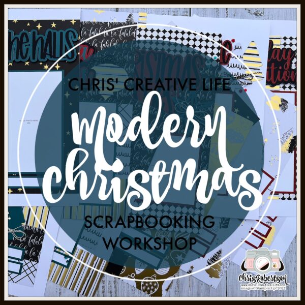 MODERN CHRISTMAS SCRAPBOOKING WORKSHOP GUIDE