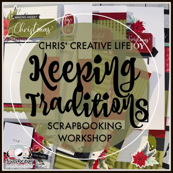 KEEPING TRADITIONS SCRAPBOOKING WORKSHOP GUIDE
