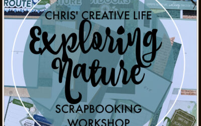 Exploring Nature Scrapbooking Workshop