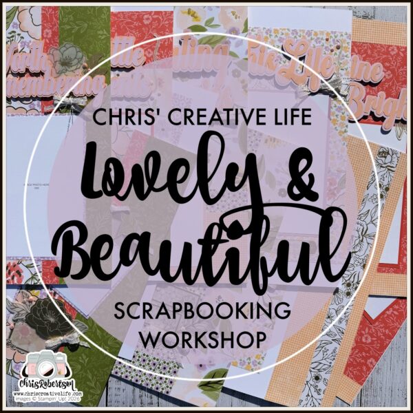 LOVELY & BEAUTIFUL SCRAPBOOKING WORKSHOP GUIDE