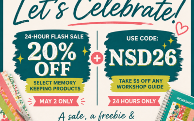 National Scrapbooking Day + How We’re Celebrating 💛