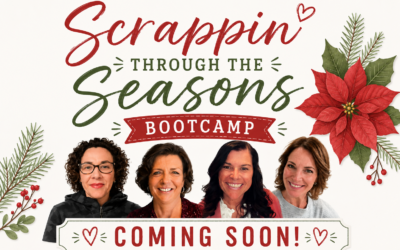 Scrappin’ Through the Seasons Bootcamp ~ product kit information