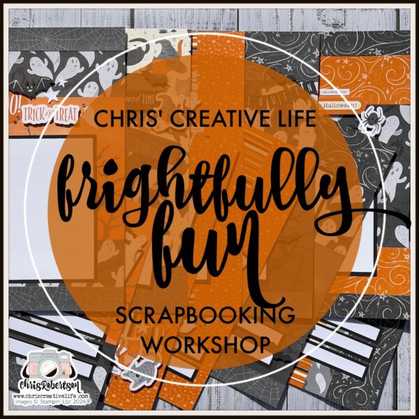 FRIGHTFULLY FUN SCRAPBOOKING WORKSHOP GUIDE